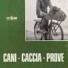 cani caccia prove giacomo griziotti